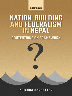 cover image of Nation-Building and Federalism in Nepal
